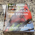 Backyard Birds of Louisiana, 2nd Edition