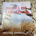 Ducks of Louisiana