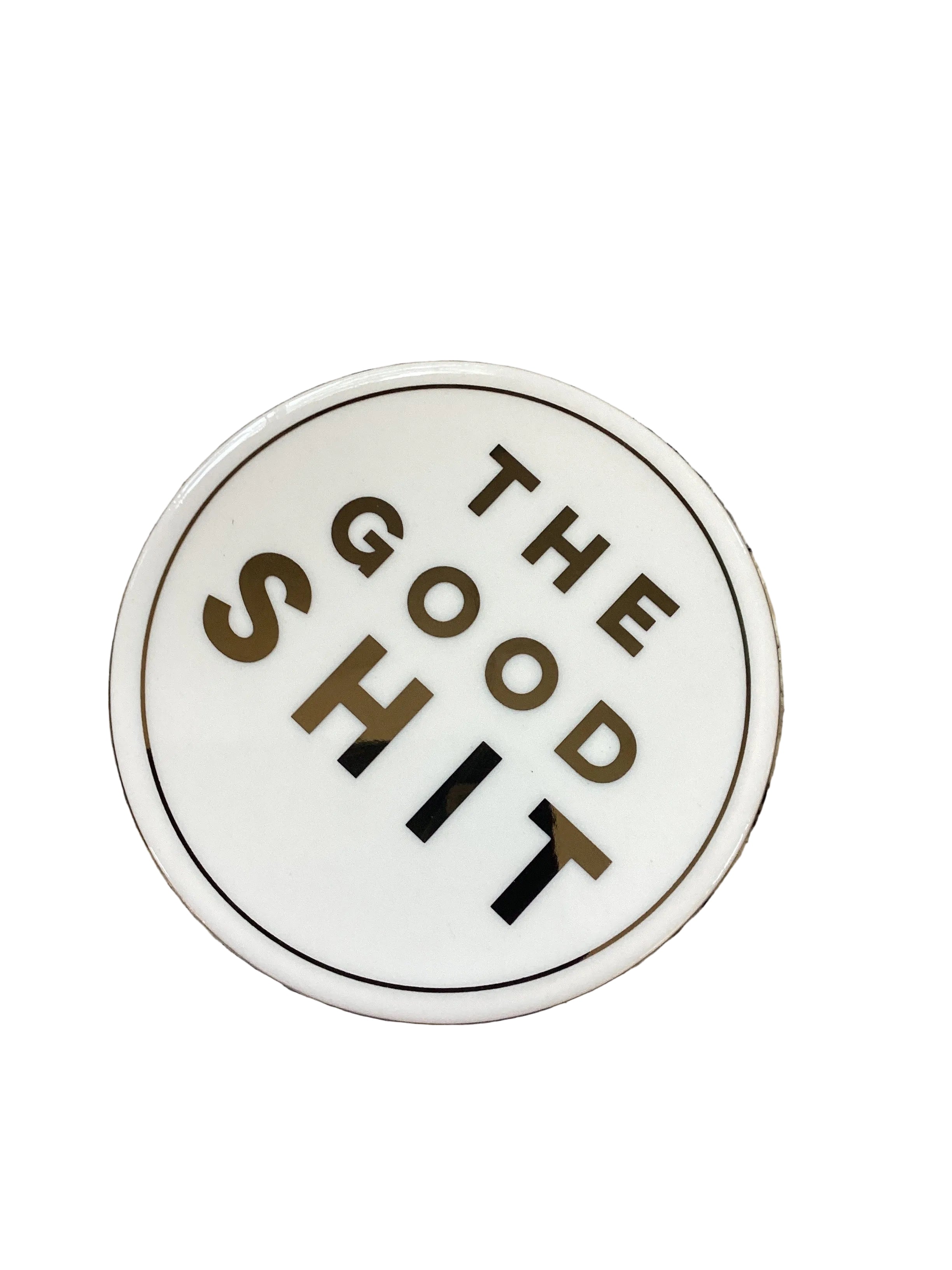 Good Shit Coaster